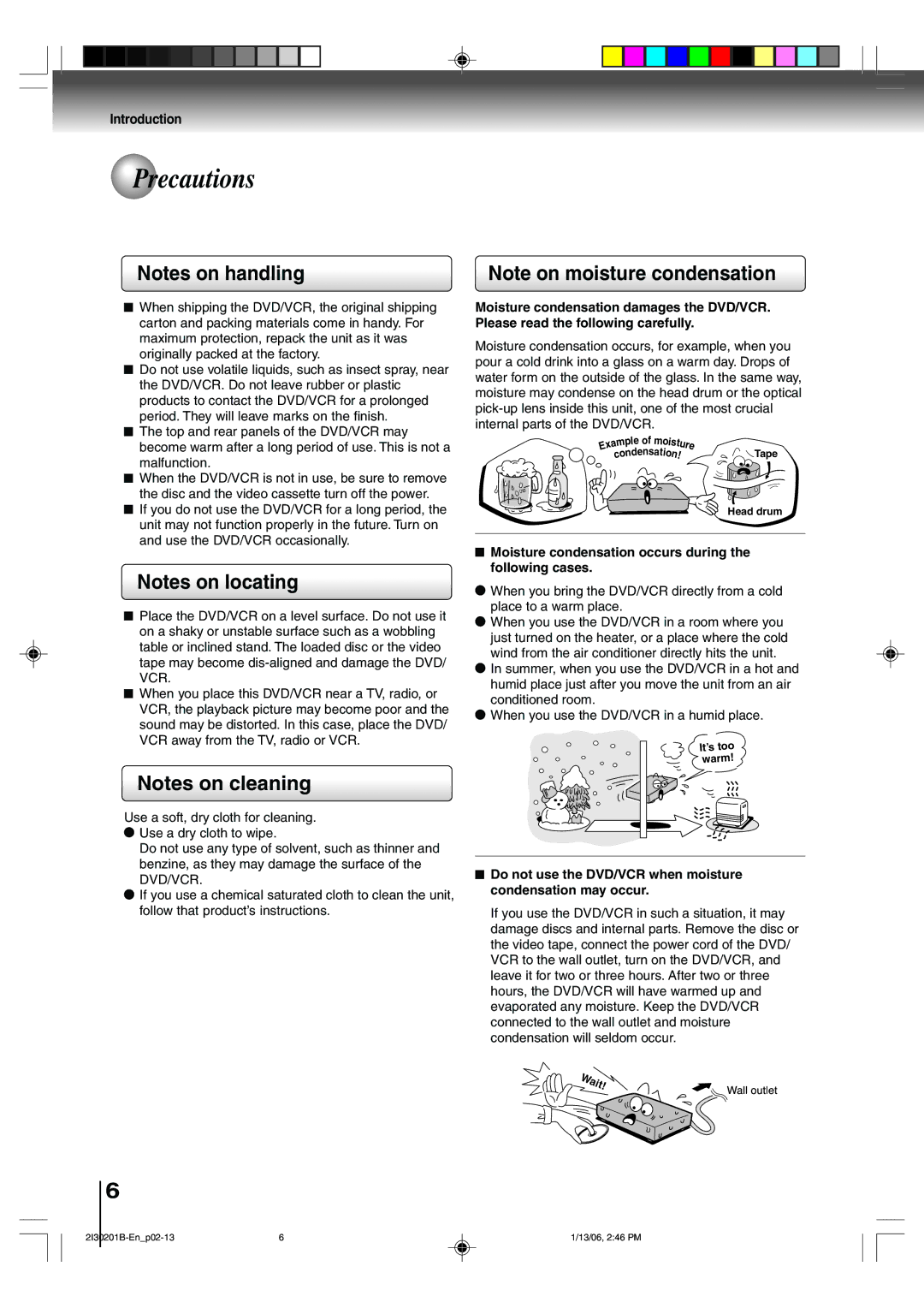 Toshiba SD-KV550SU owner manual Precautions, Wait, Moisture condensation occurs during the following cases 