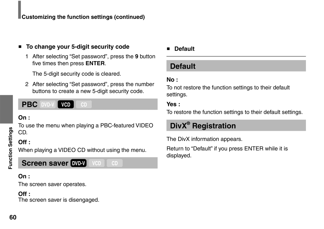 Toshiba SD-P1707SR To change your 5-digit security code, Default, Yes, When playing a Video CD without using the menu 