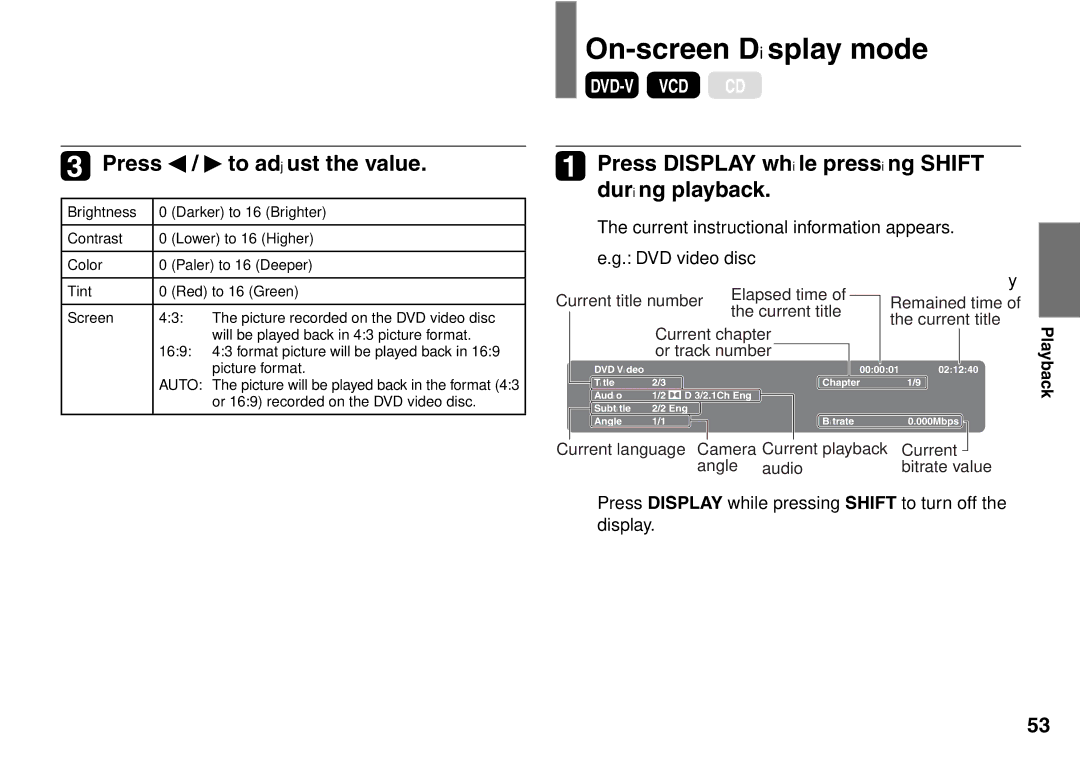 Toshiba SD-P2900SR On-screen Display mode, Press / to adjust the value, Press Display while pressing Shift during playback 