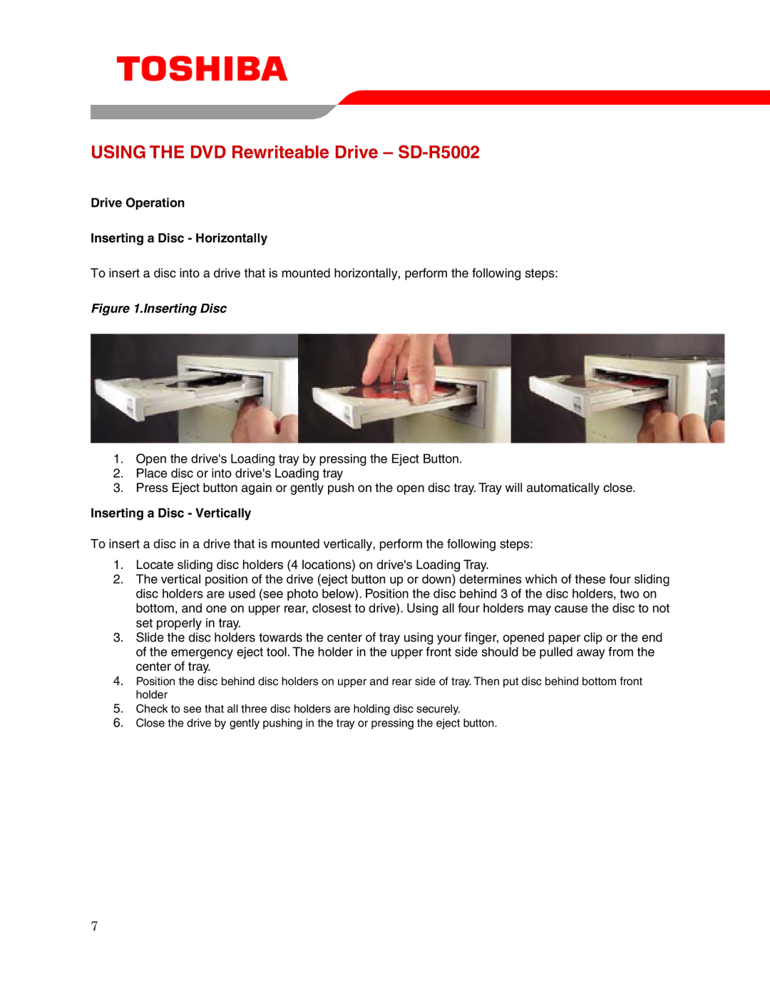 Toshiba SD-R5002 user manual Drive Operation Inserting a Disc Horizontally, Inserting a Disc Vertically 