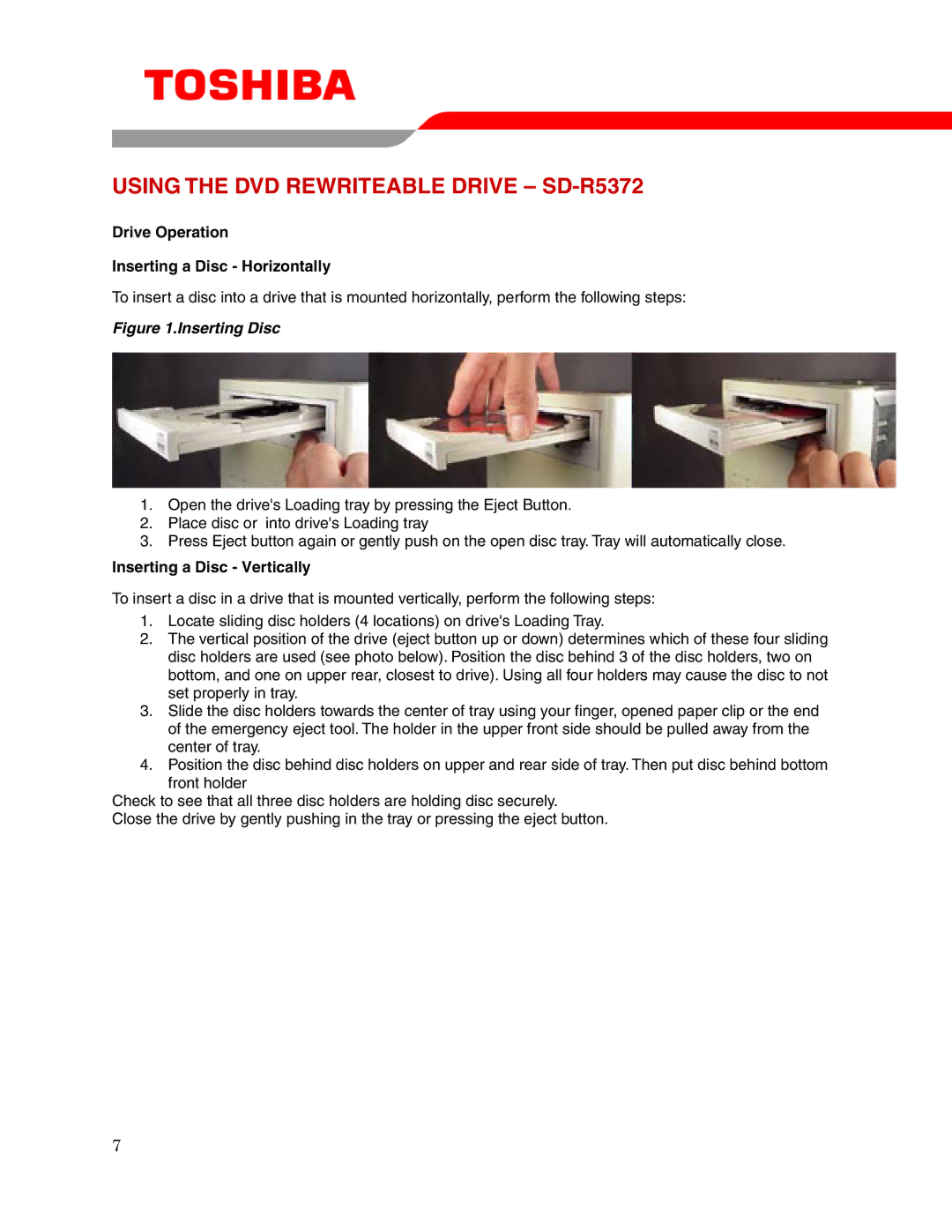 Toshiba user manual Using the DVD Rewriteable Drive SD-R5372, Drive Operation Inserting a Disc Horizontally 