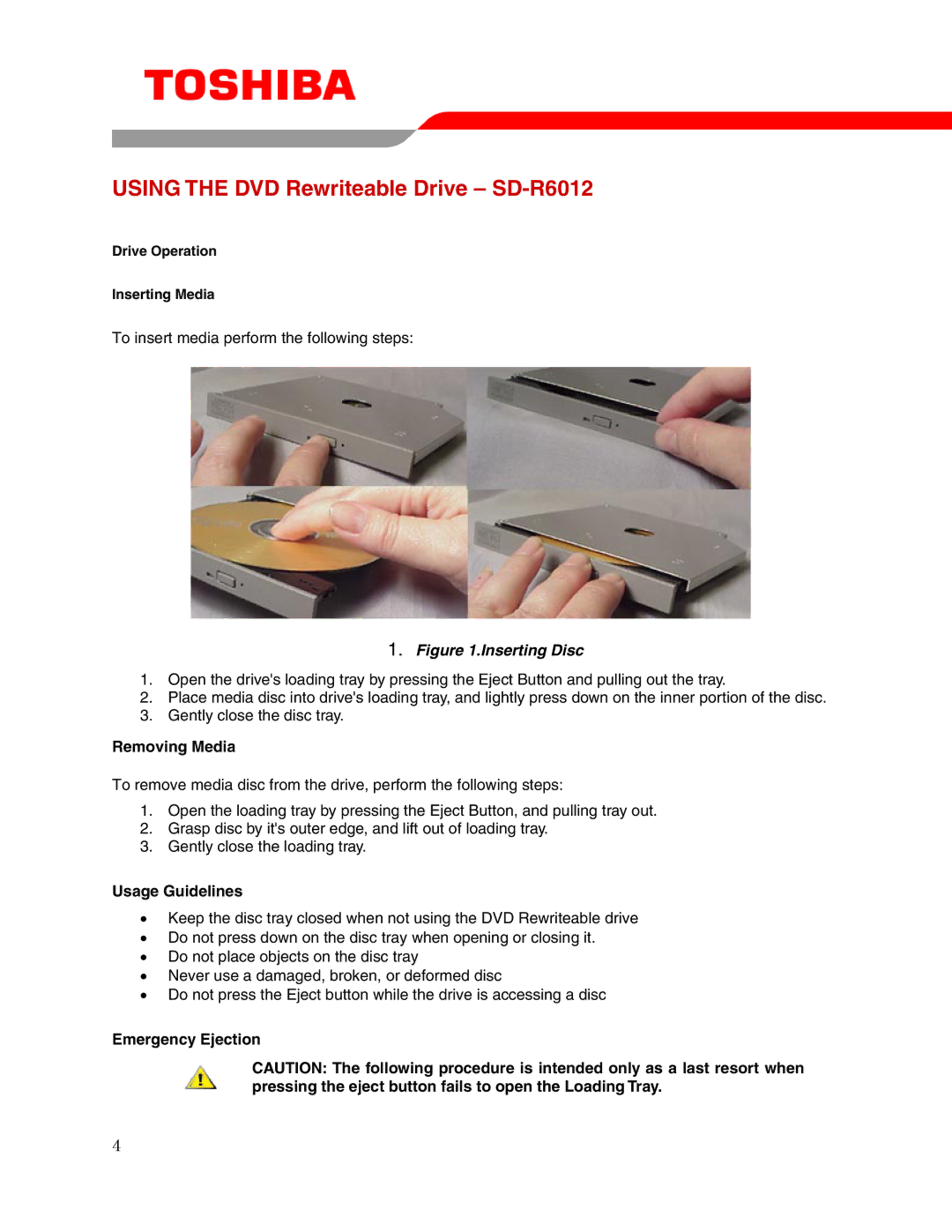 Toshiba user manual Using the DVD Rewriteable Drive SD-R6012, Removing Media, Usage Guidelines, Emergency Ejection 