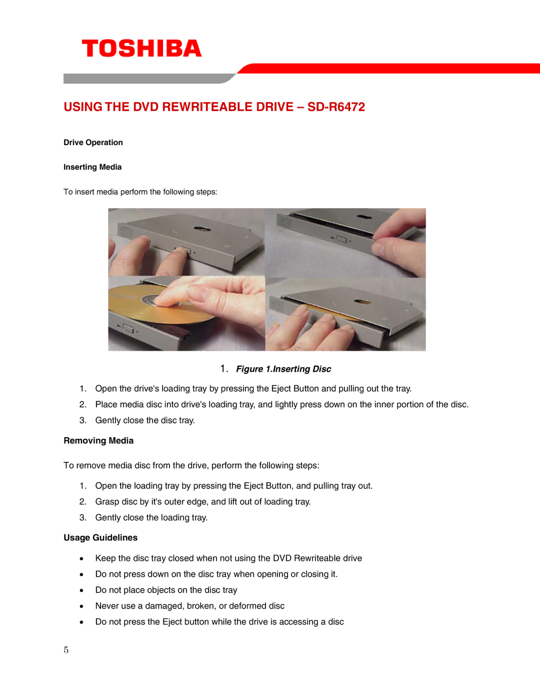 Toshiba user manual Using the DVD Rewriteable Drive SD-R6472, Removing Media, Usage Guidelines 