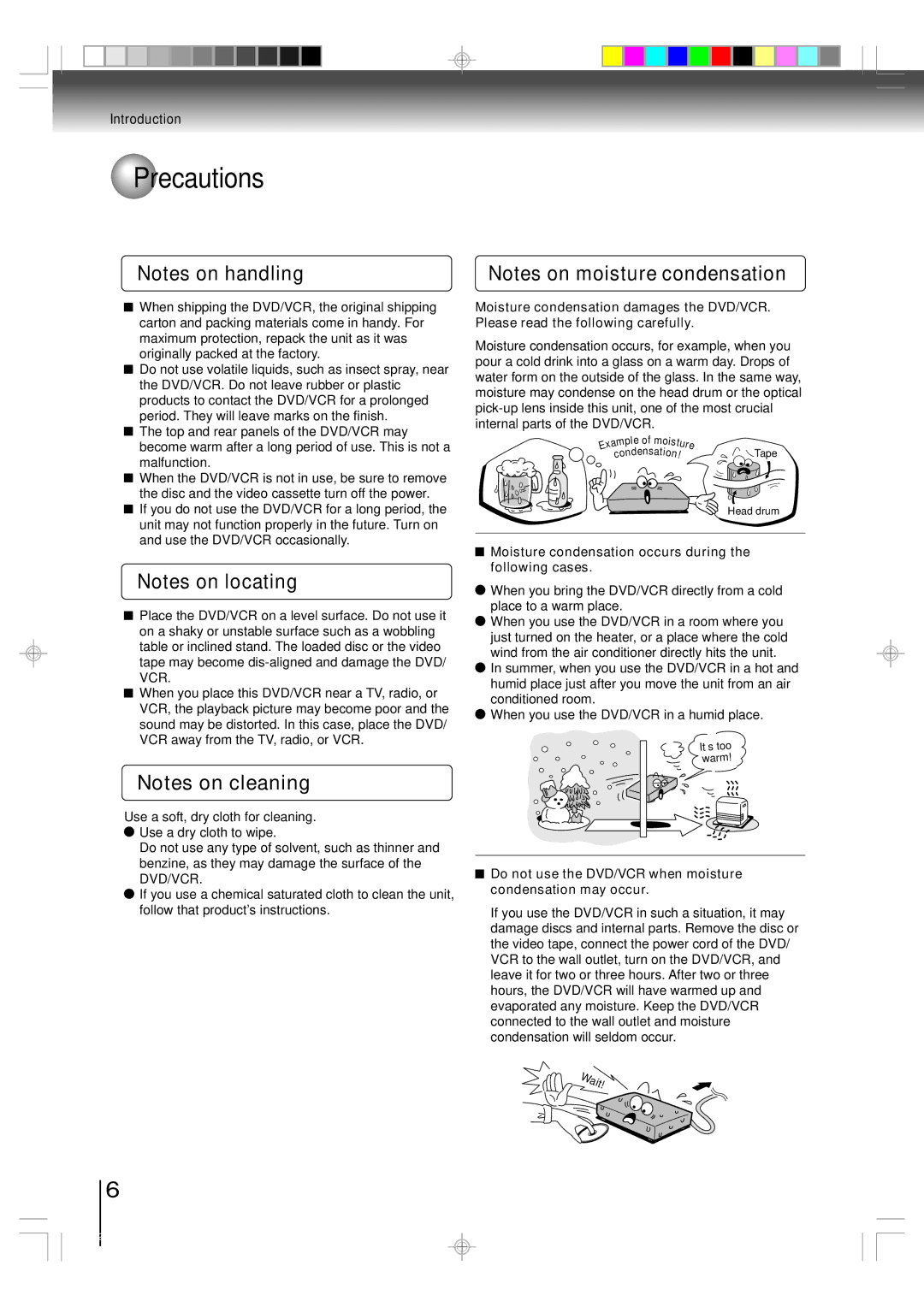 Toshiba SD-V393SU manual Precautions, Wait, Moisture condensation occurs during the following cases 