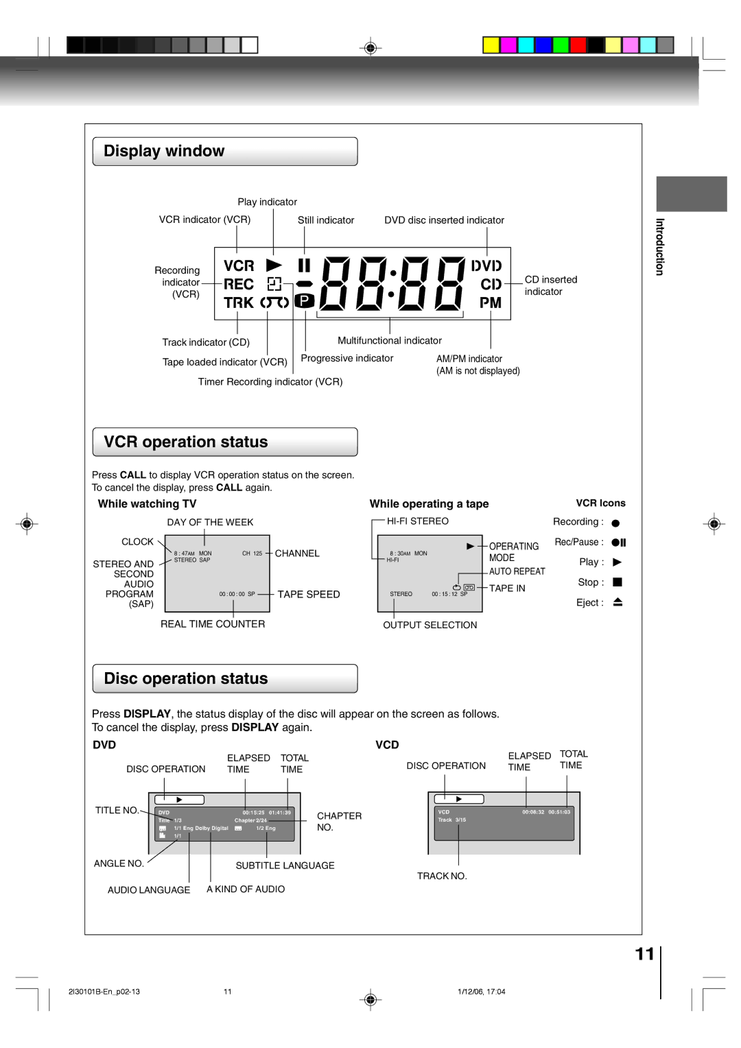 Toshiba SD-V394SU Display window, VCR operation status, Disc operation status, While watching TV While operating a tape 