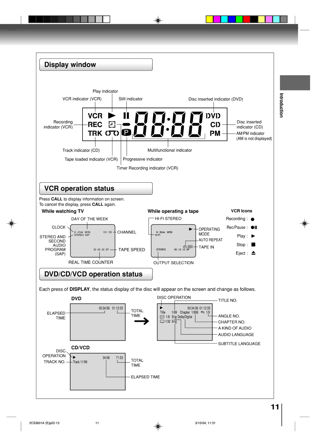 Toshiba SD-V396SU owner manual Display window, VCR operation status, DVD/CD/VCD operation status, While watching TV 