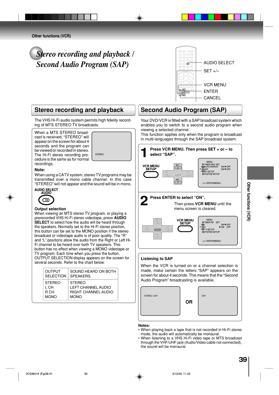 Toshiba SD-V396SU Stereo recording and playback Second Audio Program SAP, Other functions VCR, Output selection 