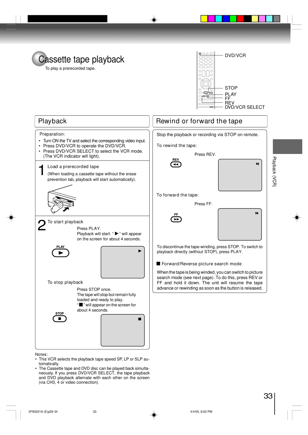 Toshiba SD-V593SU Cassette tape playback, Playback Rewind or forward the tape, DVD/VCR Stop Play REV DVD/VCR Select 