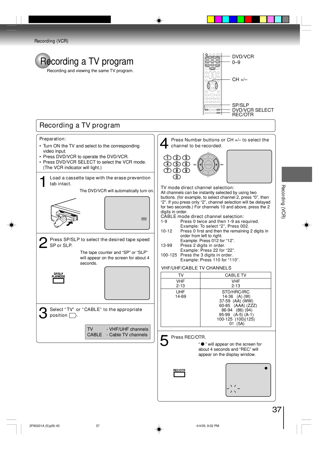 Toshiba SD-V593SU Recording a TV program, Recording VCR, SP/SLP DVD/VCR Select REC/OTR, VHF/UHF/CABLE TV Channels Cable TV 