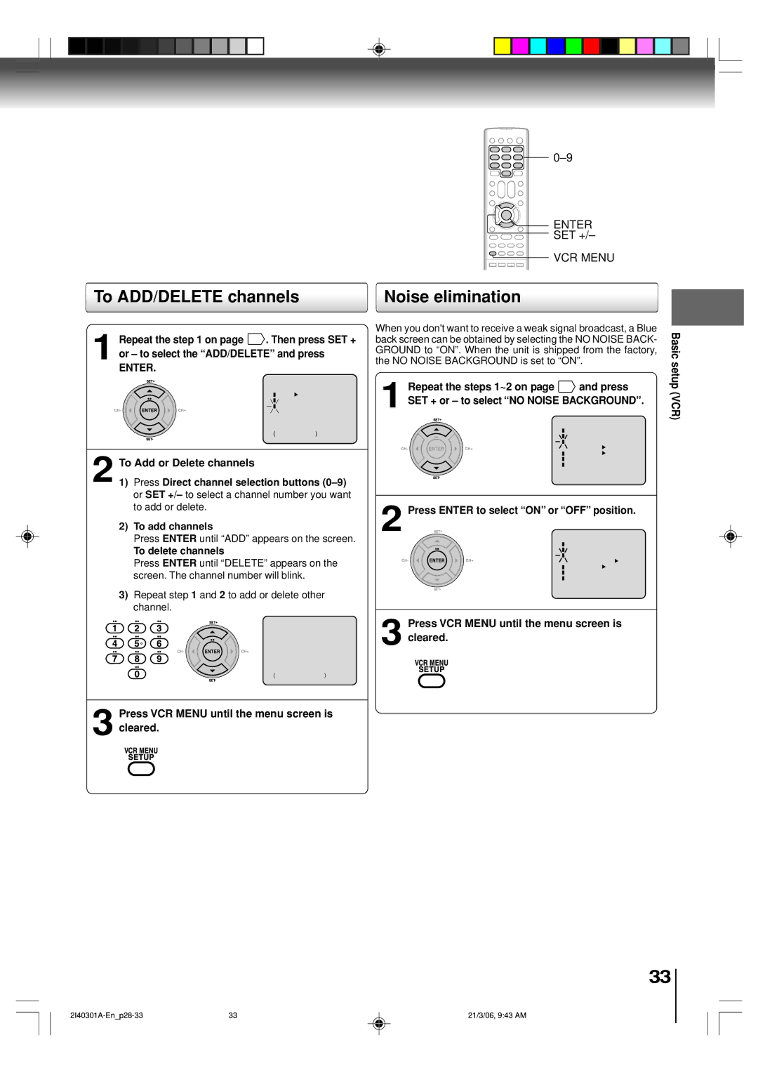 Toshiba SD-V594SC owner manual To ADD/DELETE channels, Noise elimination, Enter SET +/Ð VCR Menu, To delete channels 