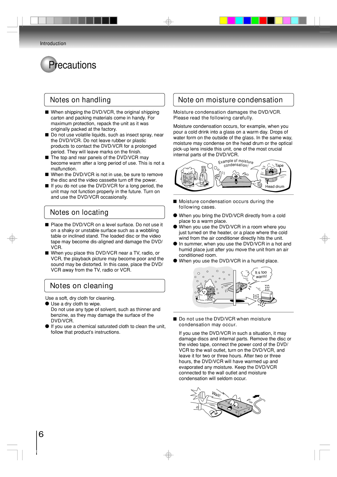 Toshiba SD-V594SC owner manual Precautions, Wait, Moisture condensation occurs during the following cases, Ois 