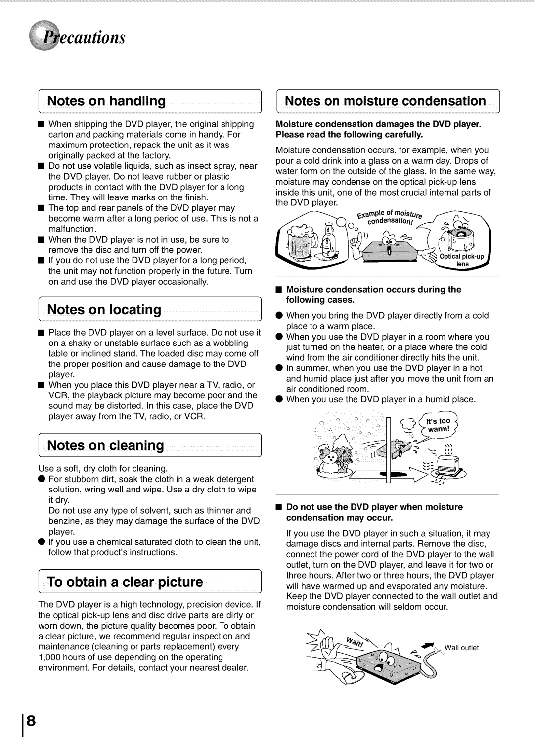 Toshiba SD5700 manual Cleaning¸, Moisture condensation occurs during the following cases 