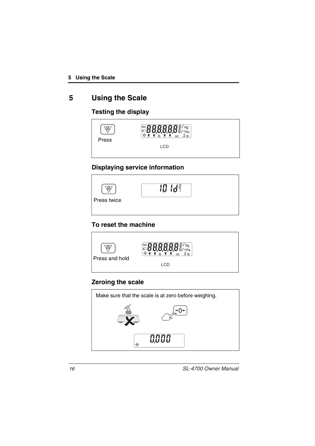 Toshiba SL-4700 owner manual Using the Scale, Testing the display, Displaying service information, To reset the machine 