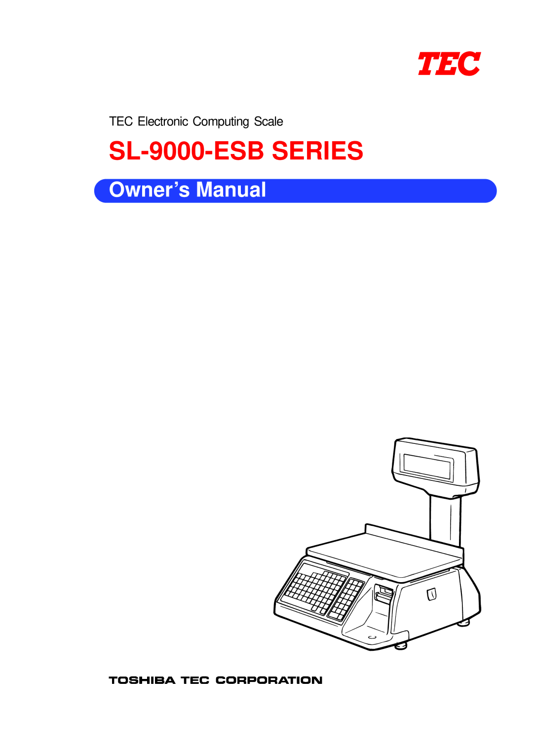 Toshiba EM1-31074EE, SL-9000-ESB SERIES owner manual SL-9000-ESB Series 