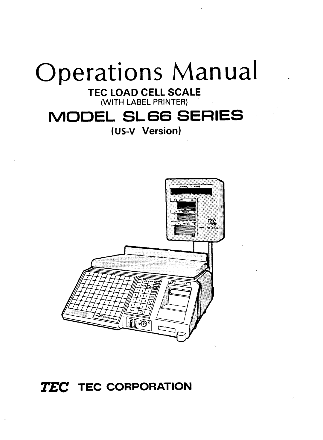 Toshiba EMl-31055 manual MODEL SL66 SERIES, r&c TEC CORPORATION, Tec Load Cell Scale, US-V Version, With Label Printer ’ 