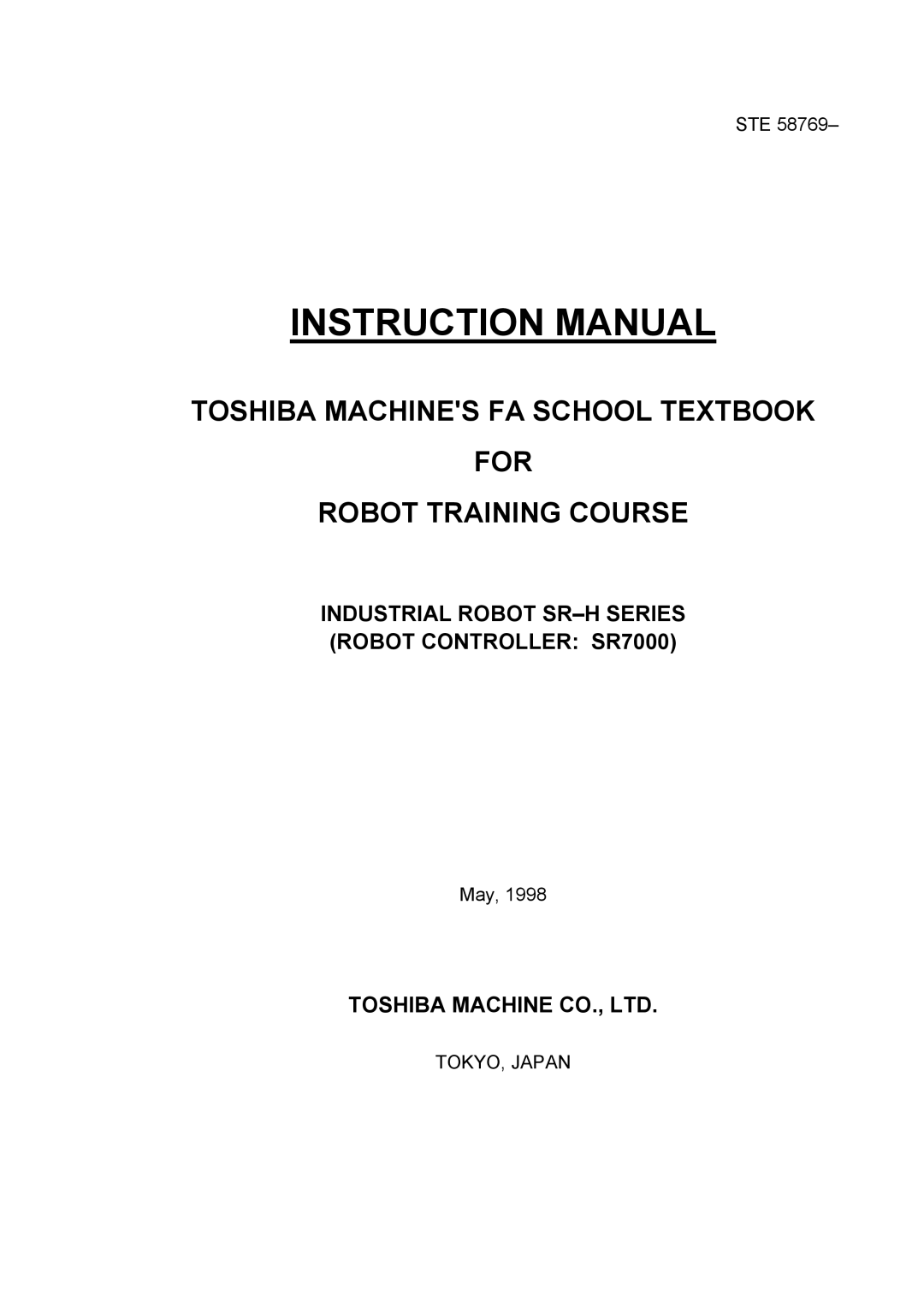 Toshiba instruction manual Industrial Robot SR-H Series Robot Controller SR7000 