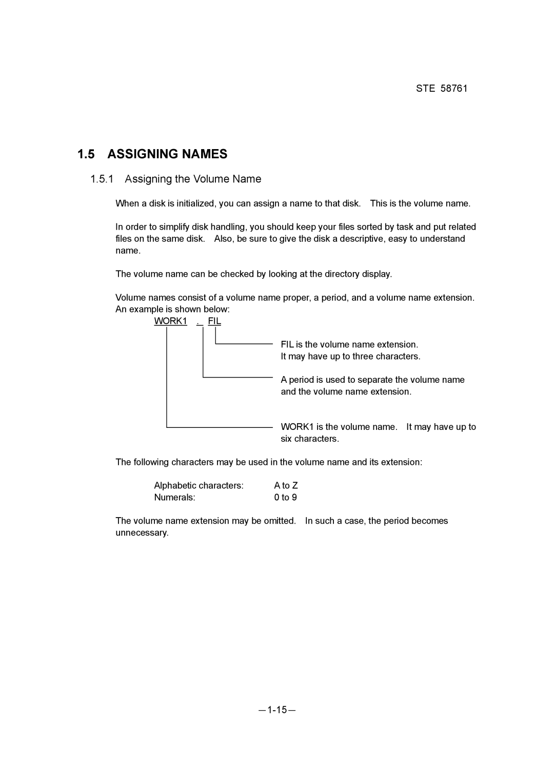 Toshiba ste 58761 instruction manual Assigning Names, Assigning the Volume Name, WORK1 . FIL 