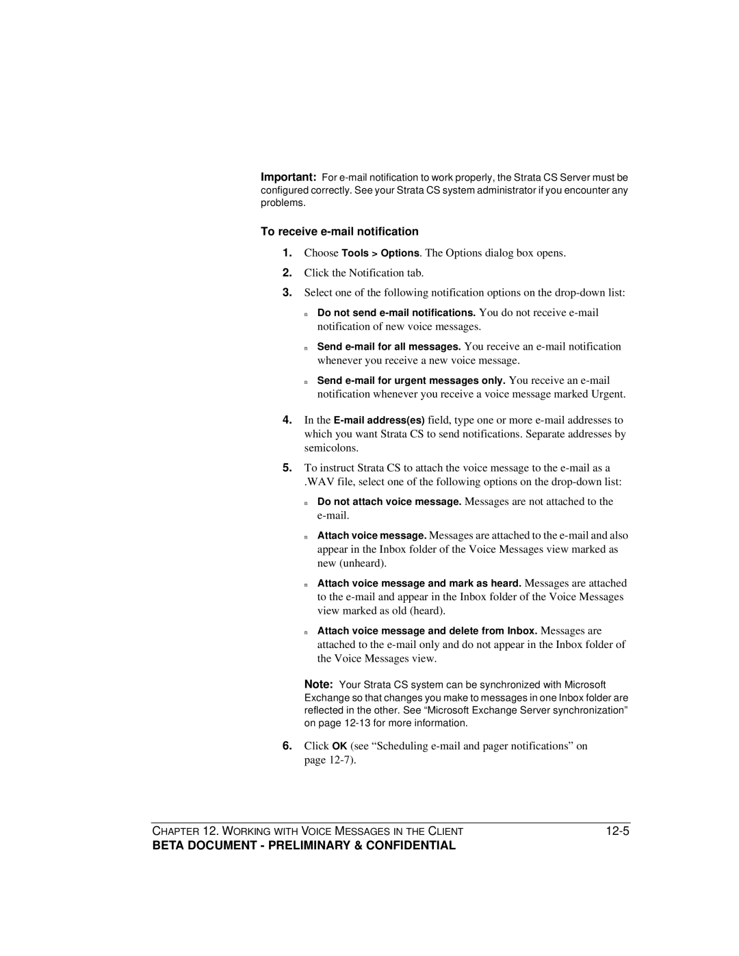 Toshiba Strata CS manual To receive e-mail notification, Click OK see Scheduling e-mail and pager notifications on 