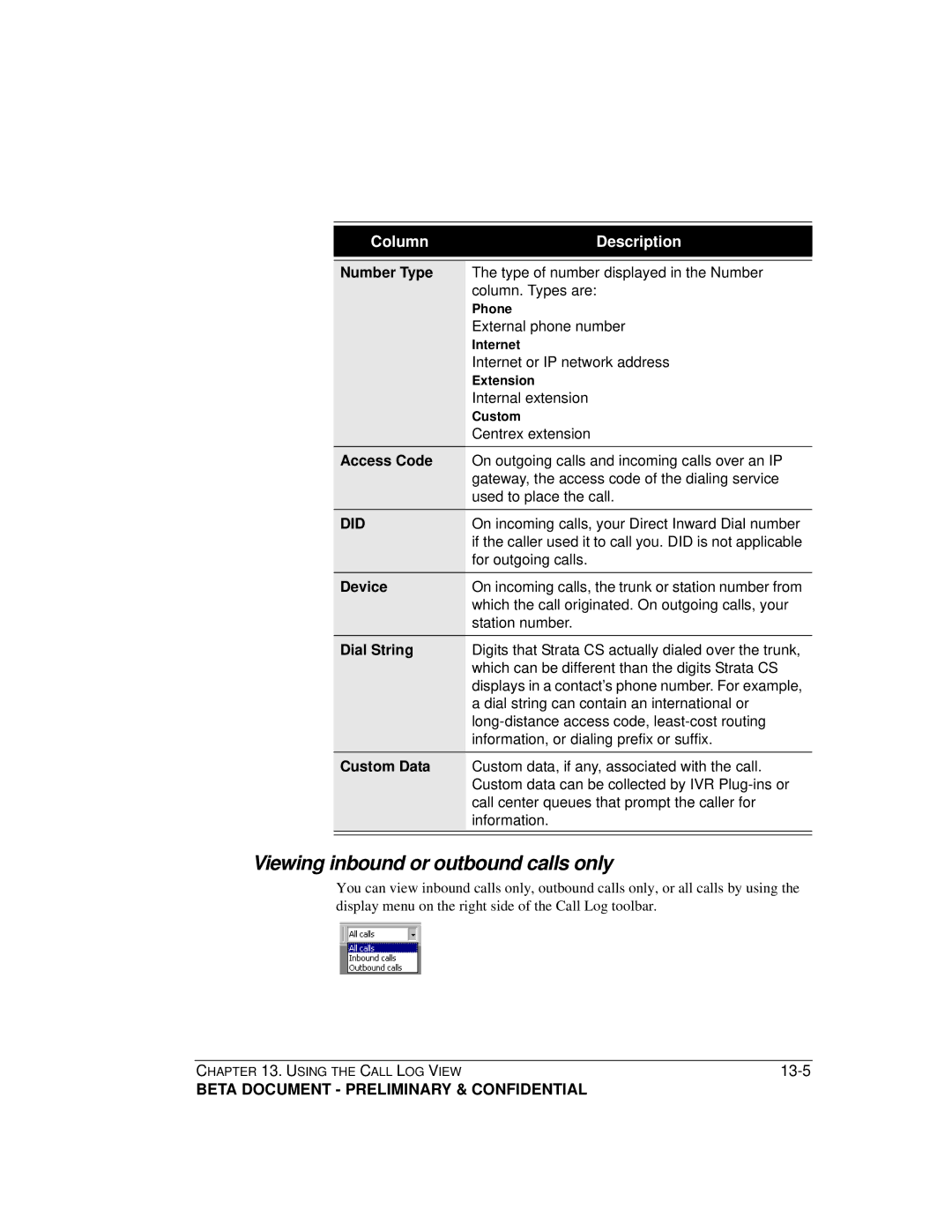 Toshiba Strata CS manual Viewing inbound or outbound calls only 