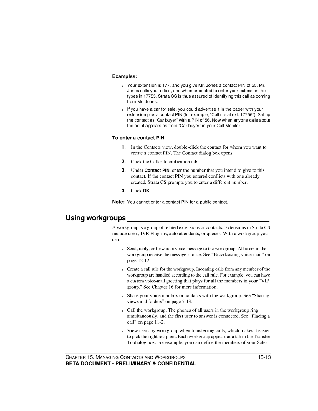 Toshiba Strata CS manual Using workgroups, Examples, To enter a contact PIN 