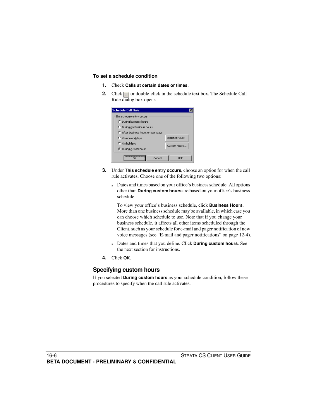 Toshiba Strata CS manual Specifying custom hours, To set a schedule condition 