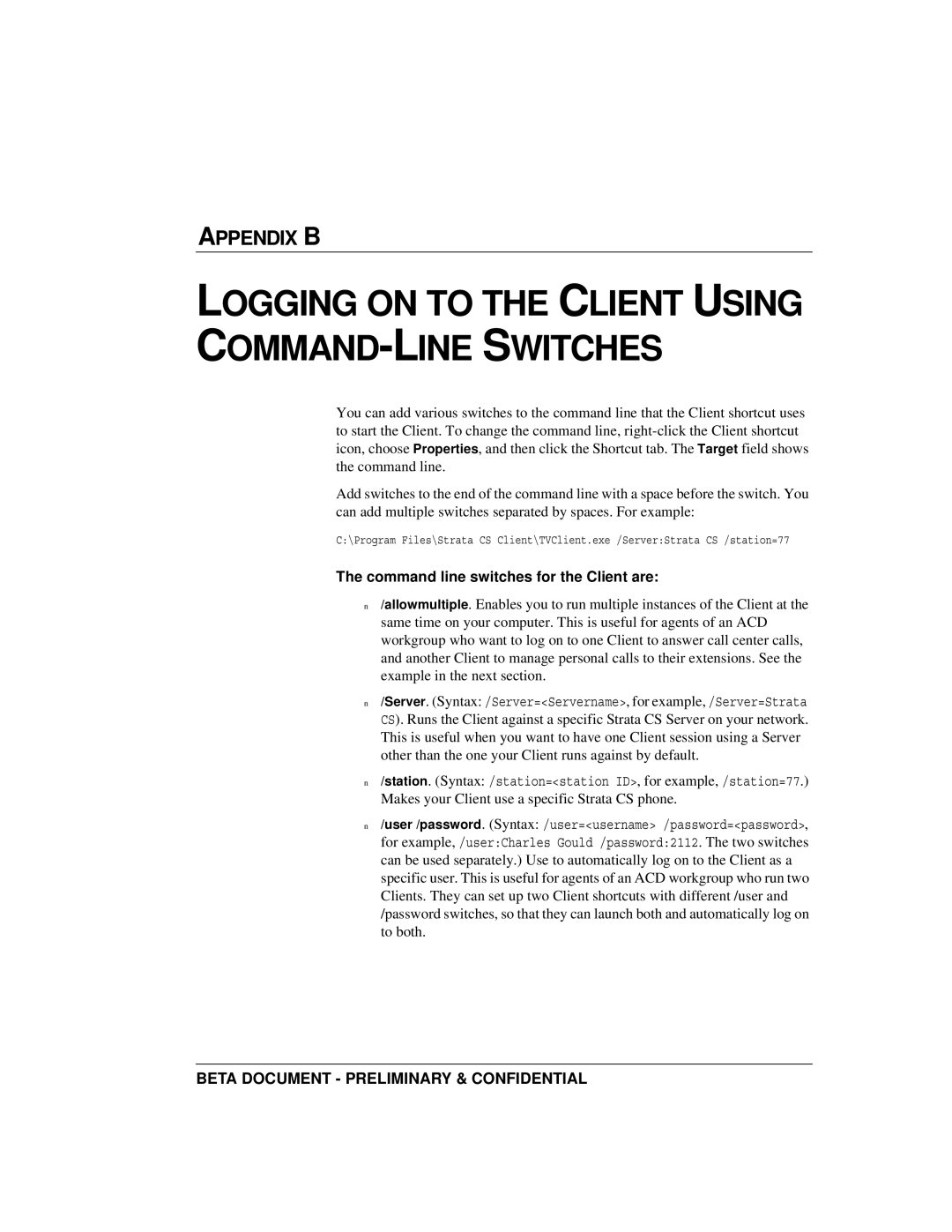 Toshiba Strata CS manual Logging on to the Client Using COMMAND-LINE Switches, Command line switches for the Client are 