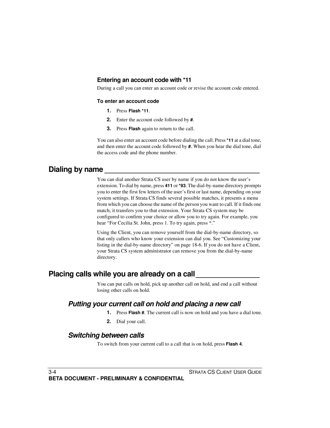 Toshiba Strata CS manual Dialing by name, Placing calls while you are already on a call, Switching between calls 