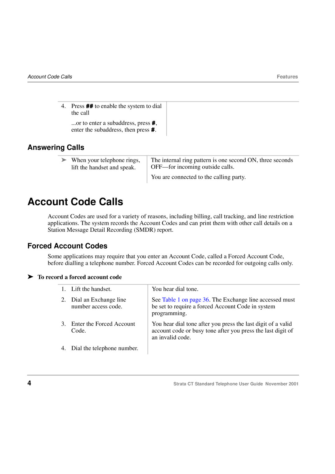 Toshiba Strata CT manual Account Code Calls, Answering Calls, Forced Account Codes, To record a forced account code 