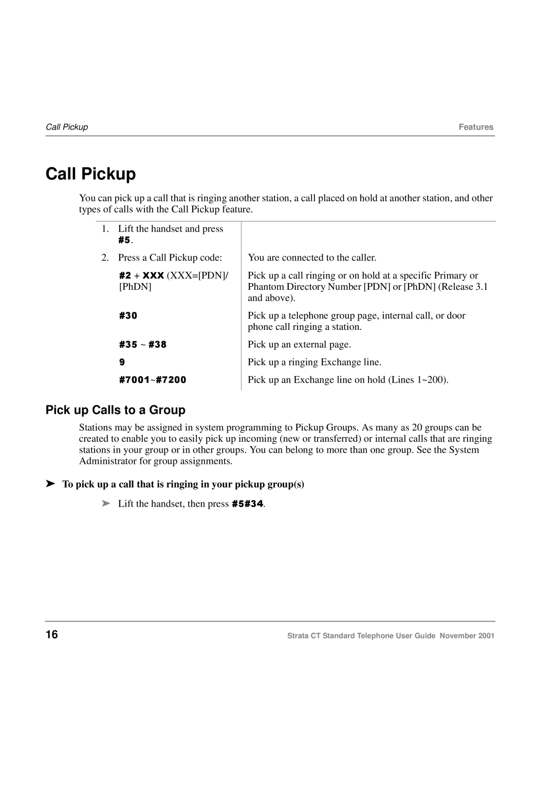 Toshiba Strata CT manual Call Pickup, Pick up Calls to a Group, To pick up a call that is ringing in your pickup groups 