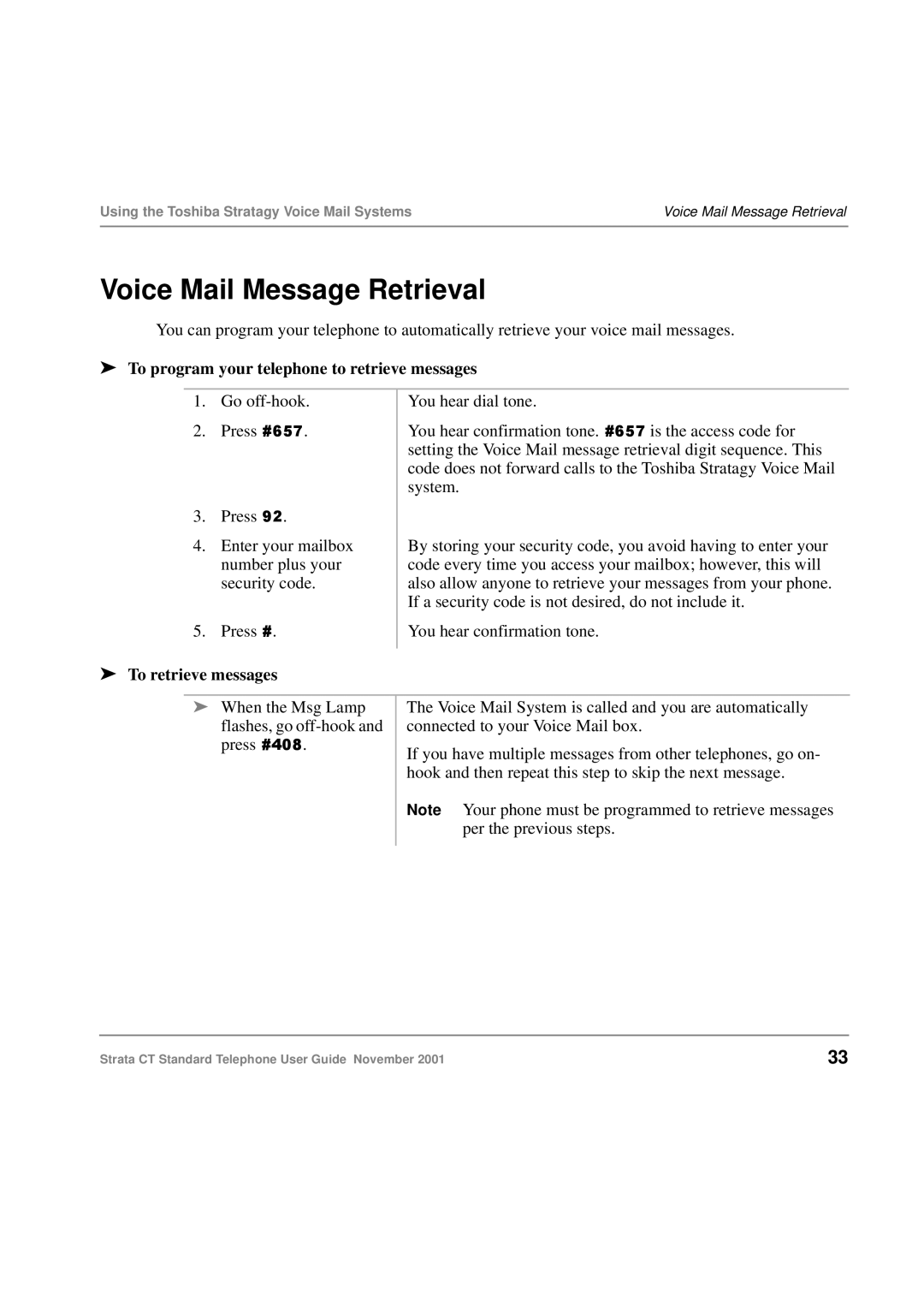 Toshiba Strata CT manual Voice Mail Message Retrieval, To program your telephone to retrieve messages, To retrieve messages 