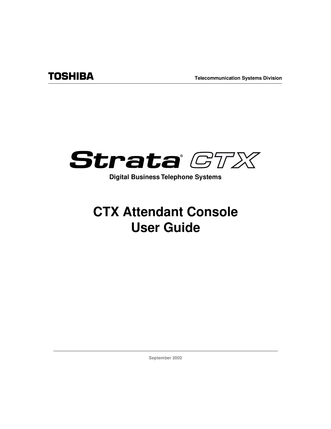 Toshiba Strata CTX manual CTX Attendant Console User Guide 