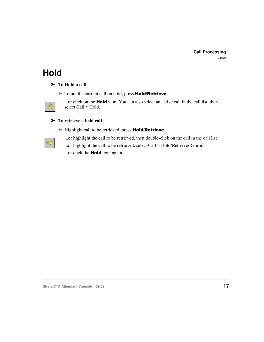 Toshiba Strata CTX manual To Hold a call, To retrieve a held call 