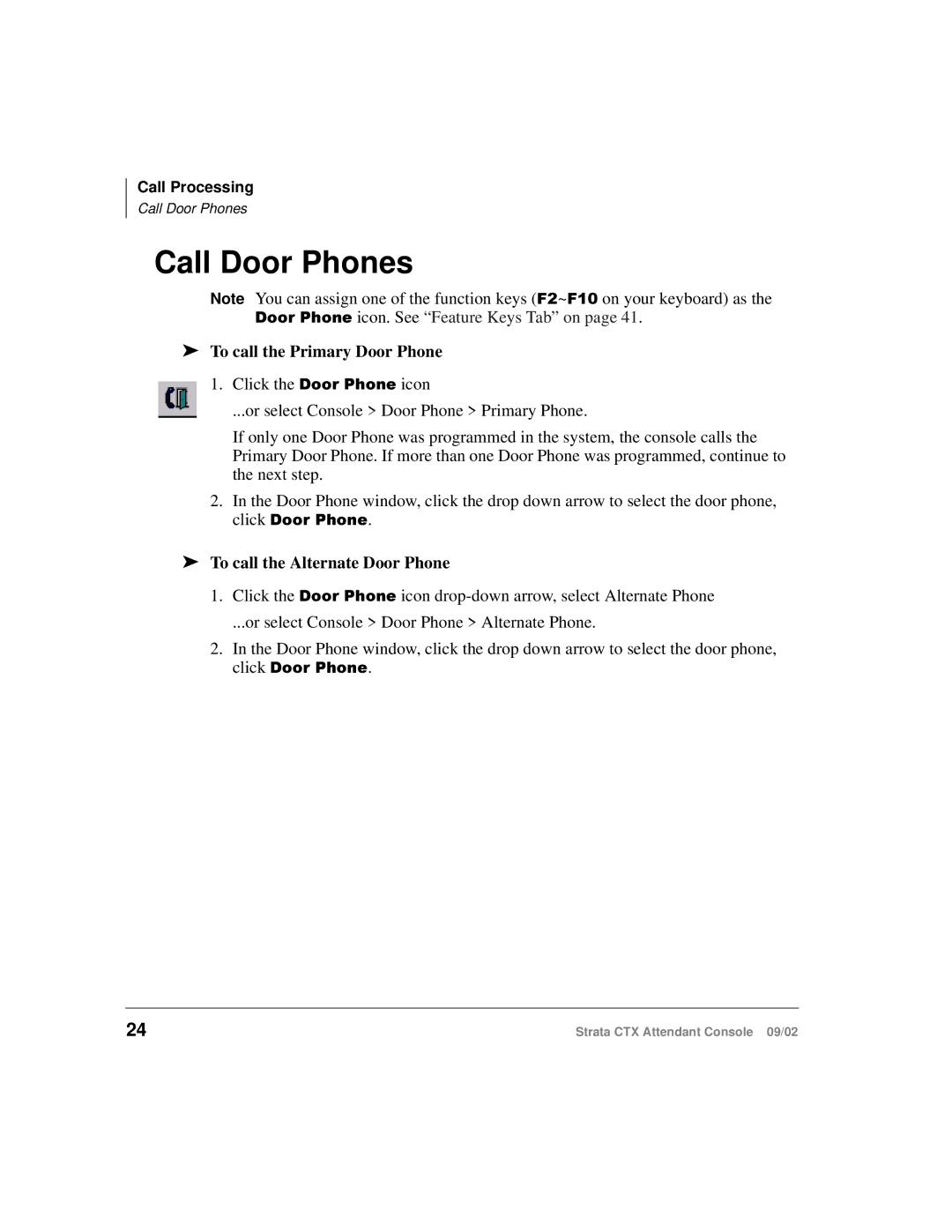 Toshiba Strata CTX manual Call Door Phones, To call the Primary Door Phone, To call the Alternate Door Phone 