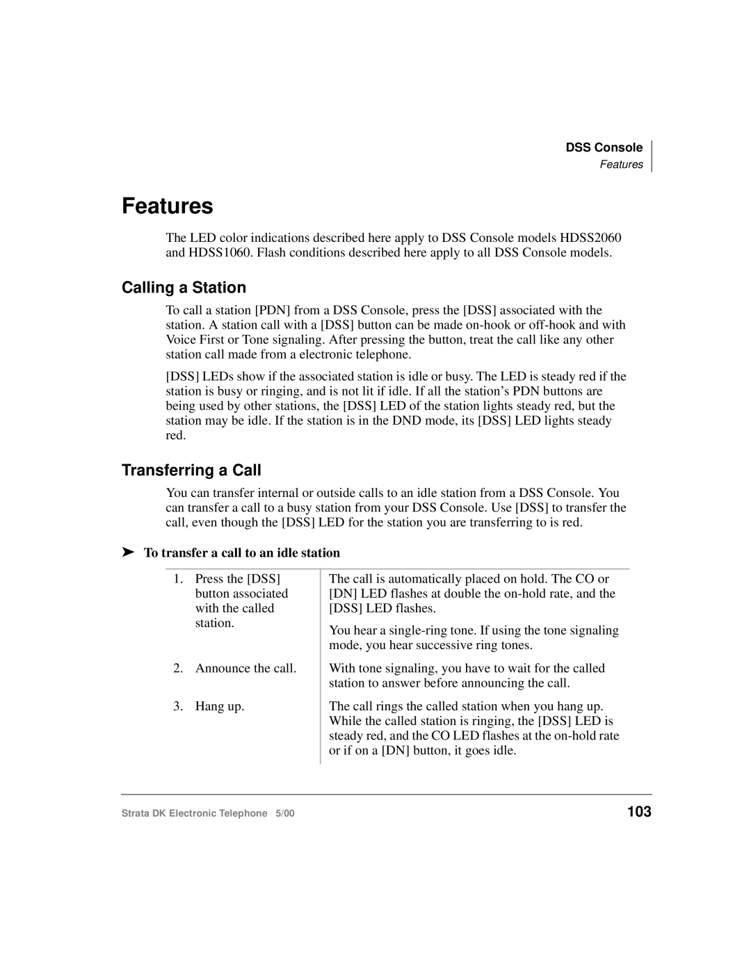 Toshiba Strata DK manual Features, Calling a Station, Transferring a Call, 103, To transfer a call to an idle station 