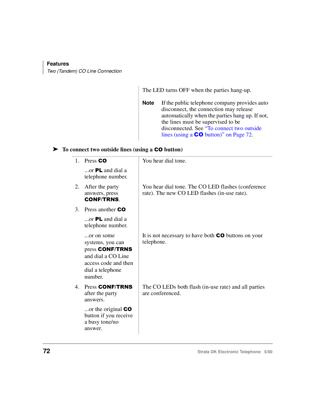 Toshiba Strata DK manual To connect two outside lines using a &2 button, Press another &2 Or 3/ and dial a telephone number 