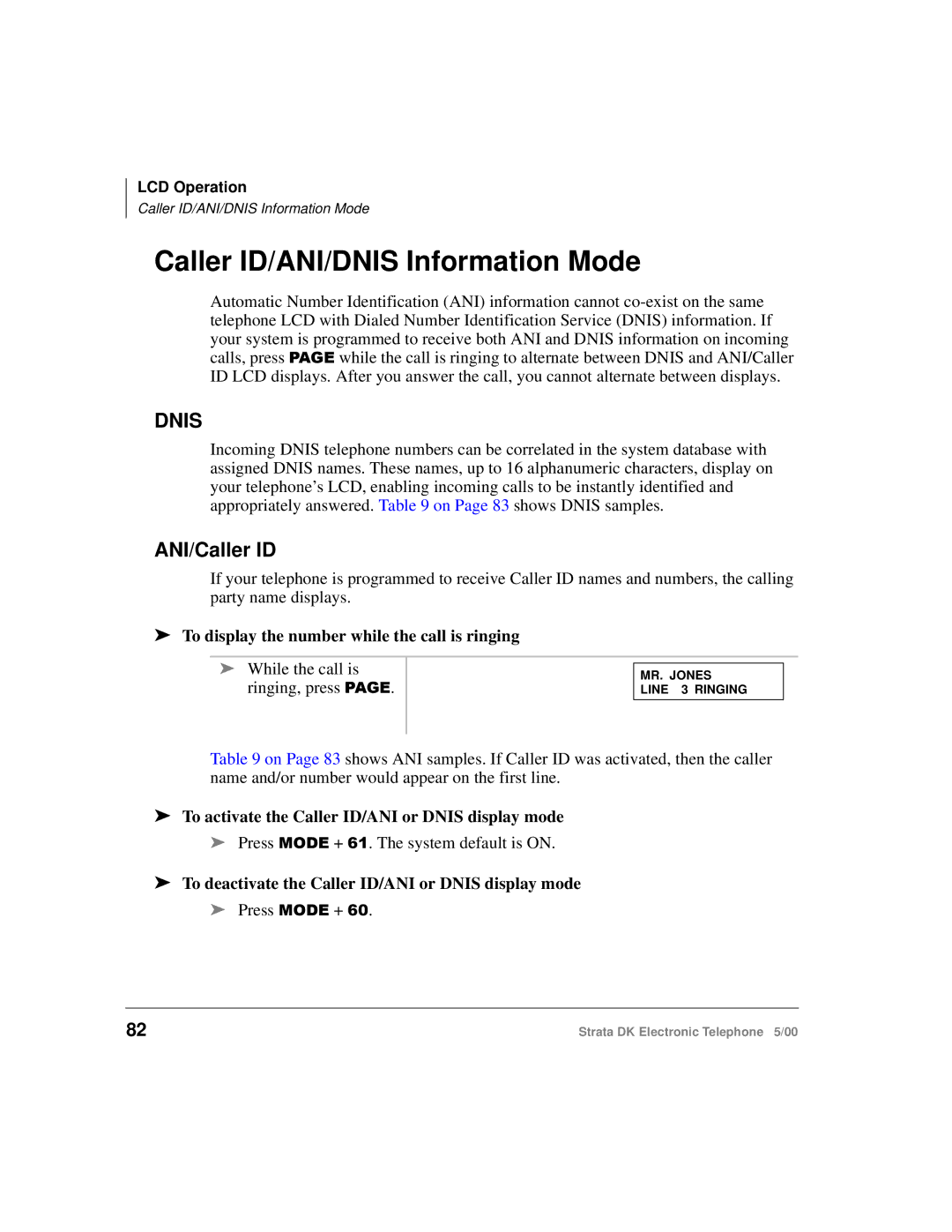 Toshiba Strata DK Caller ID/ANI/DNIS Information Mode, ANI/Caller ID, To display the number while the call is ringing 