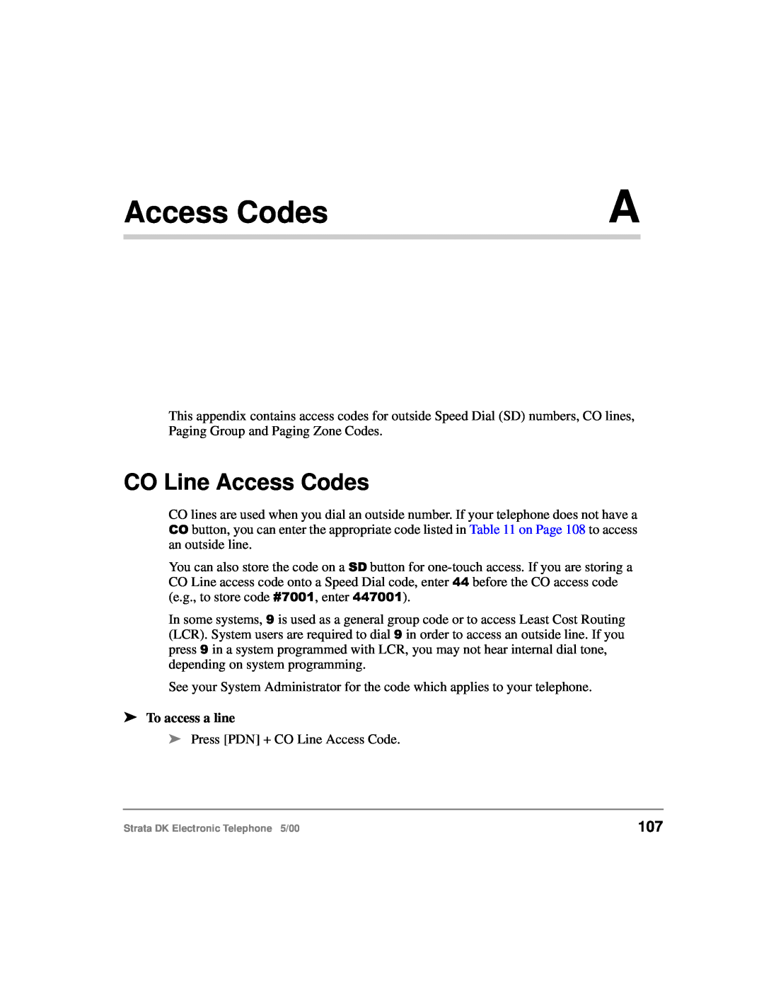 Toshiba Strata DK manual CO Line Access Codes, To access a line 