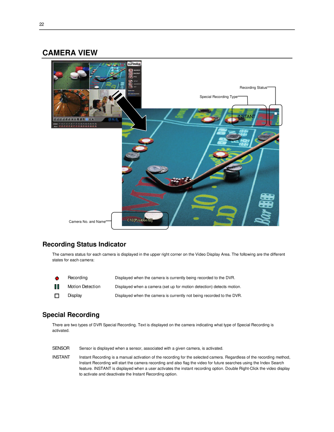 Toshiba SWIP-16, SWIP-32, SWIP-8 user manual Camera View, Recording Status Indicator, Special Recording 