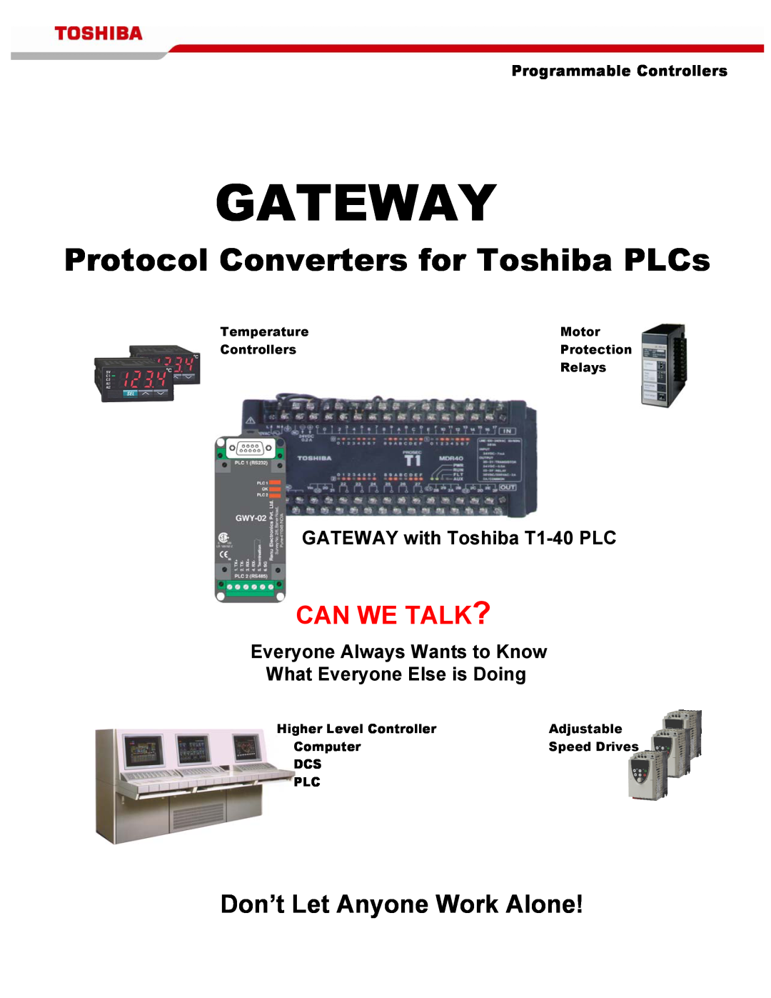 Toshiba manual GATEWAY with Toshiba T1-40 PLC, Everyone Always Wants to Know What Everyone Else is Doing, Gateway 