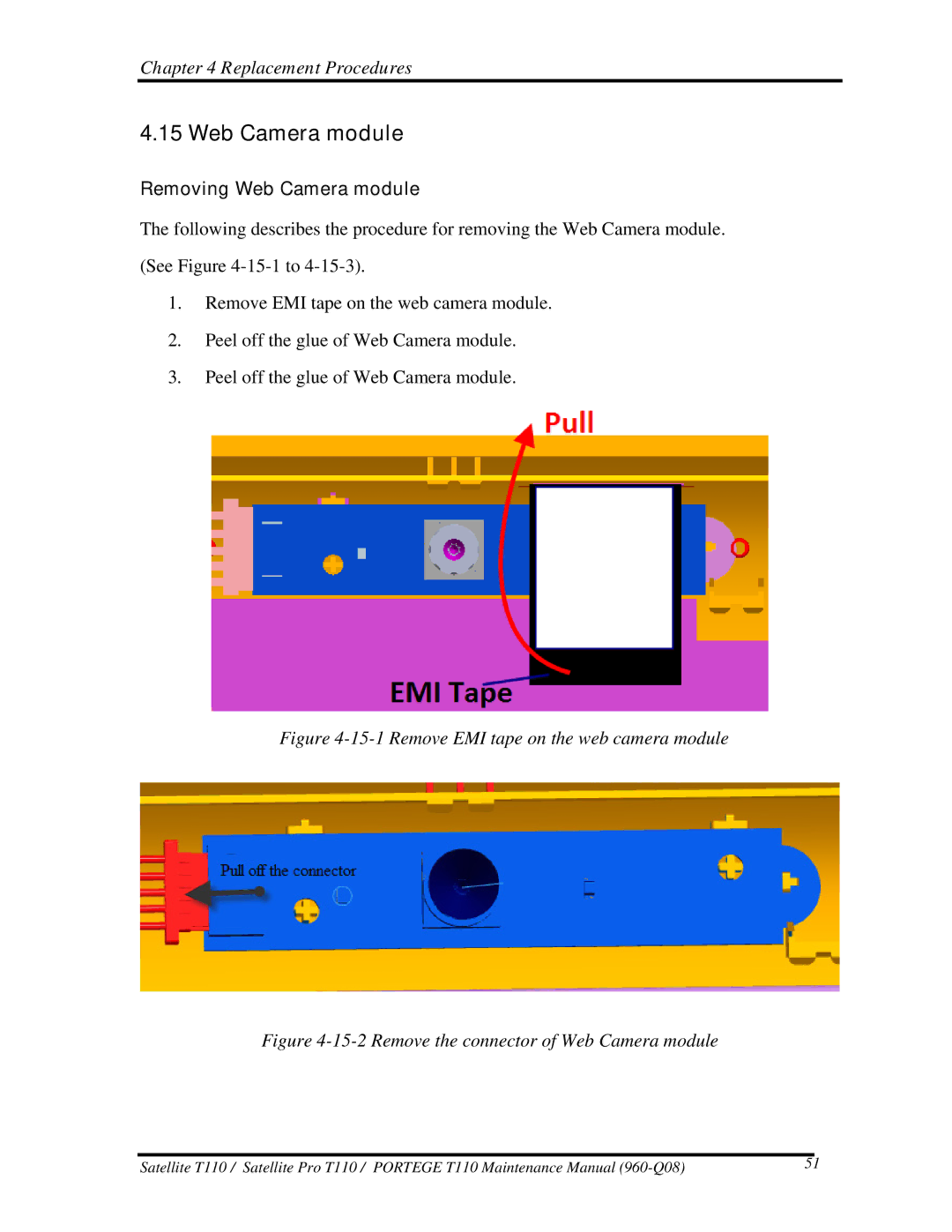Toshiba ProT1!0, T110 manual Removing Web Camera module 