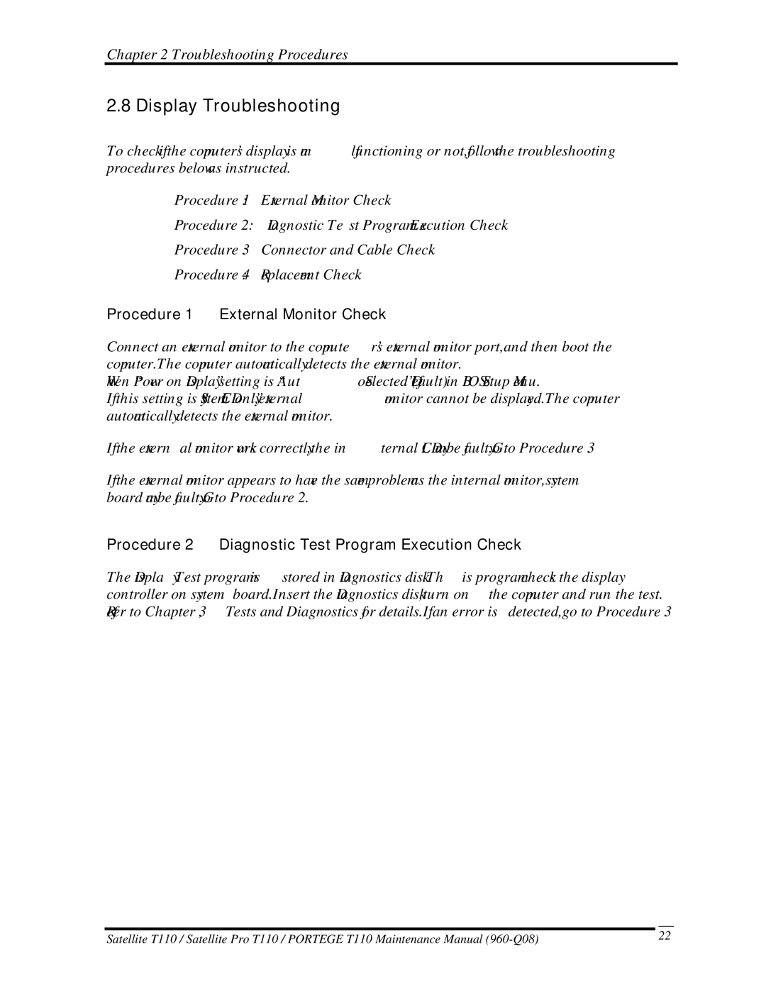 Toshiba T110, ProT1!0 manual Display Troubleshooting, Procedure 1 External Monitor Check 