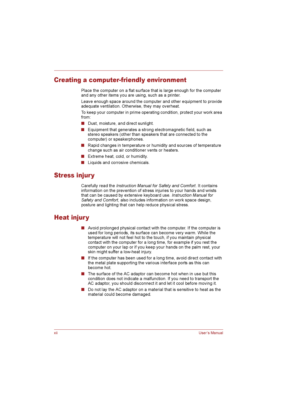 Toshiba T110 user manual Creating a computer-friendly environment, Stress injury Heat injury 