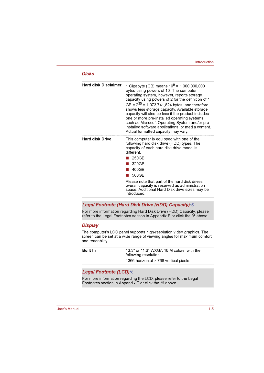 Toshiba T110 user manual Disks, Legal Footnote Hard Disk Drive HDD Capacity*5, Display, Legal Footnote LCD*6, Built-In 