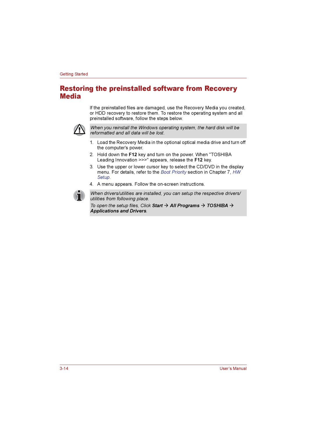 Toshiba T110 user manual Restoring the preinstalled software from Recovery Media 