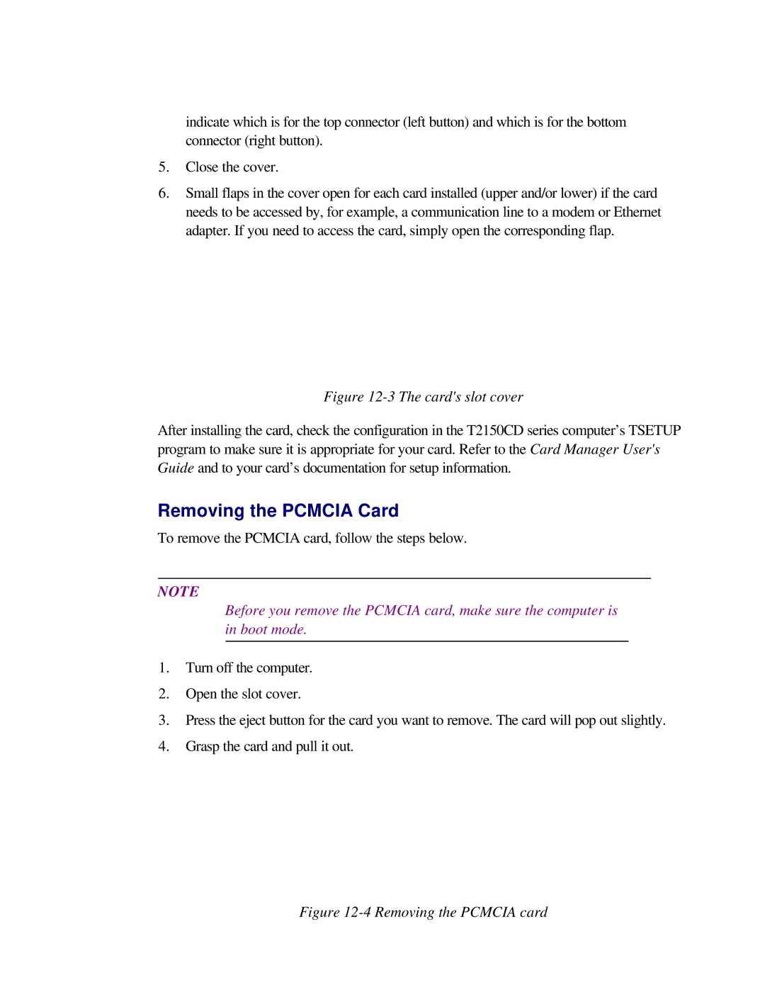 Toshiba T2150CD user manual Removing the Pcmcia Card, Cards slot cover 