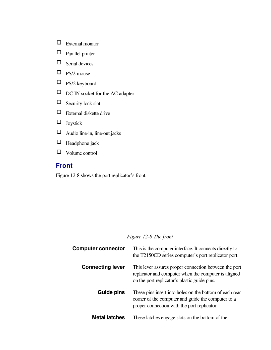 Toshiba T2150CD user manual Front, Shows the port replicator’s front 