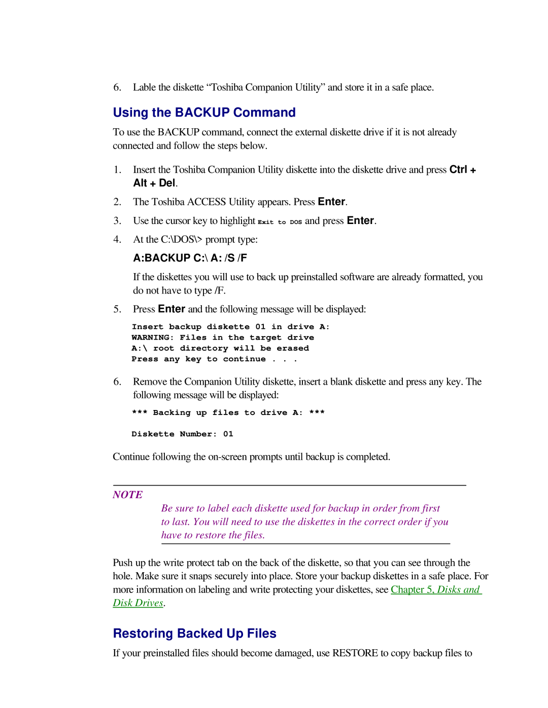 Toshiba T2150CD user manual Using the Backup Command, Restoring Backed Up Files 