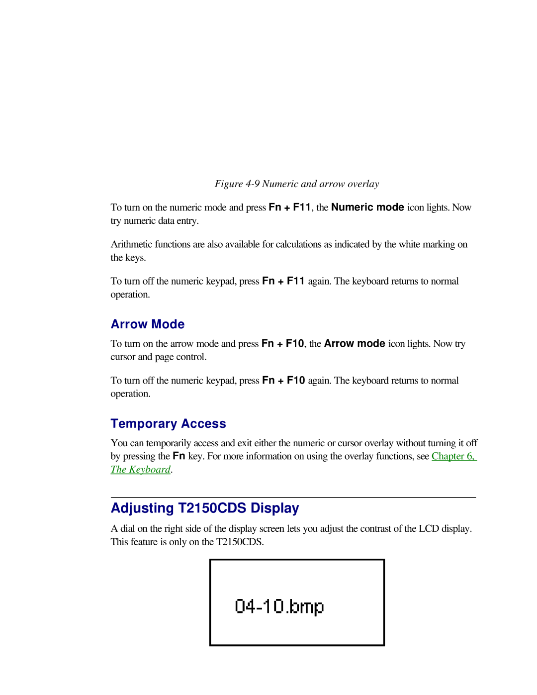 Toshiba user manual Adjusting T2150CDS Display, Arrow Mode, Temporary Access 