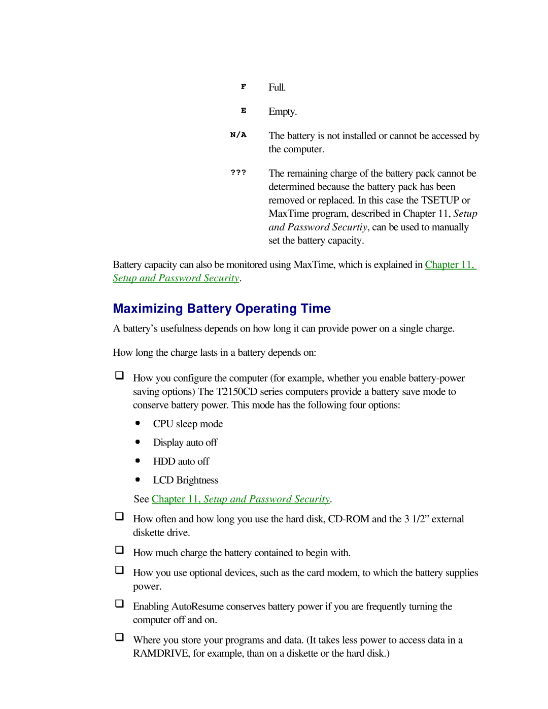 Toshiba T2150CD user manual Maximizing Battery Operating Time, See , Setup and Password Security 