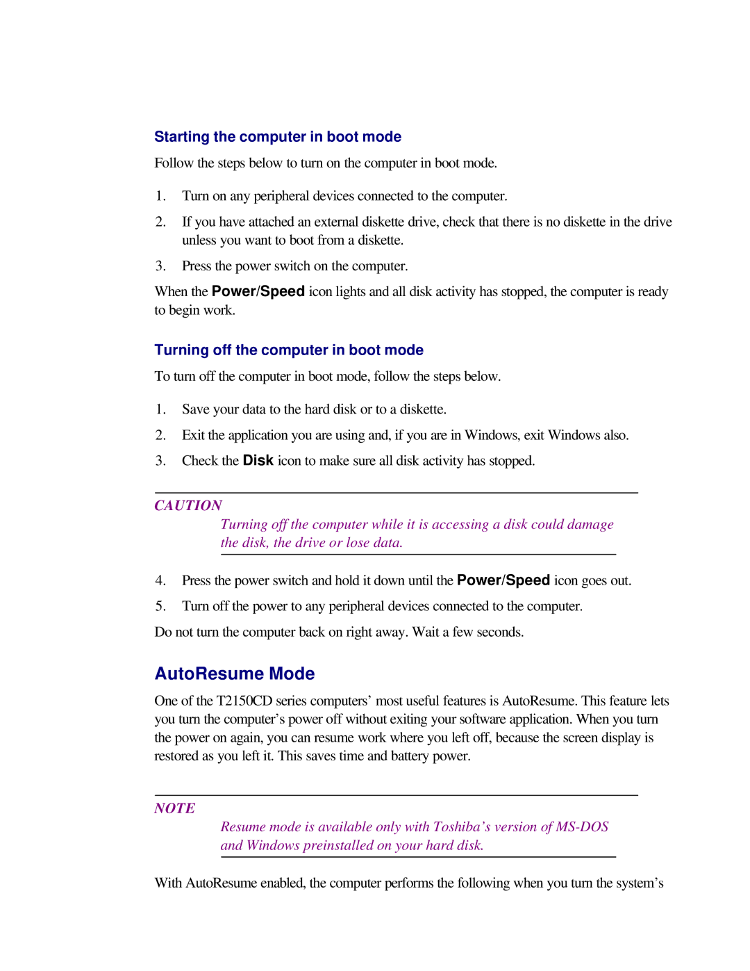 Toshiba T2150CD user manual AutoResume Mode, Starting the computer in boot mode, Turning off the computer in boot mode 